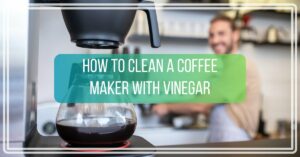 How to Clean a Coffee Maker With Vinegar