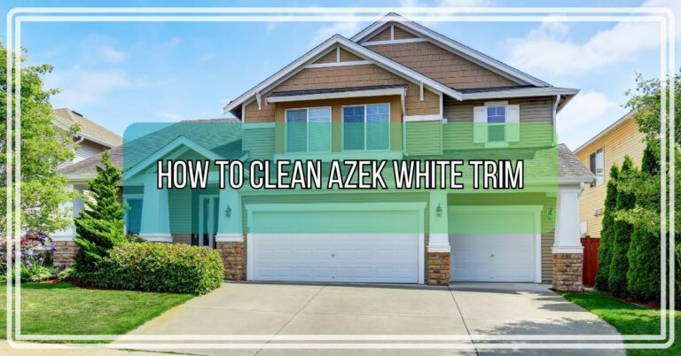 How to Clean AZEK White Trim